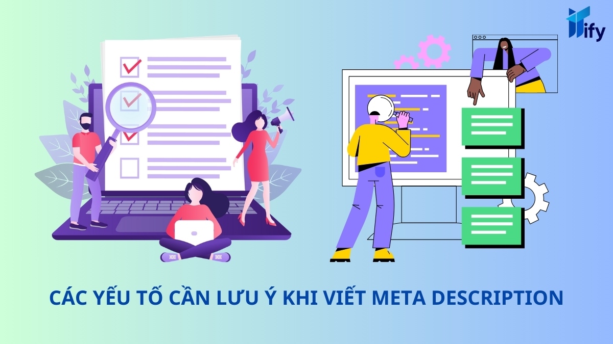 Các yếu tố cần lưu ý khi viết Meta Description