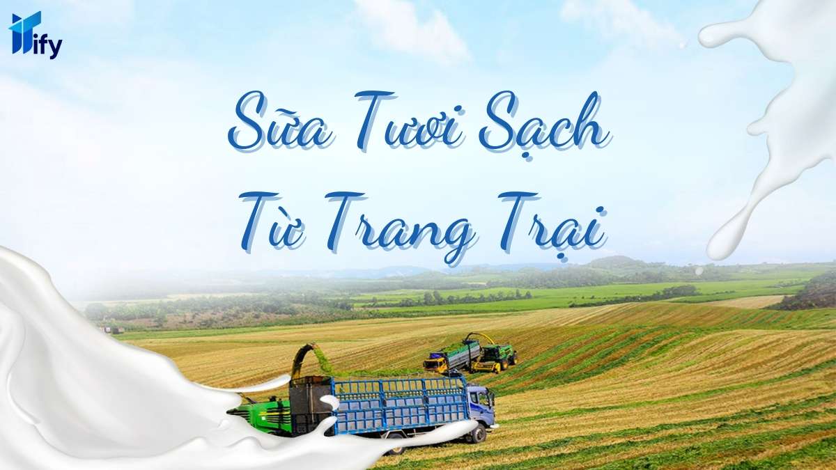 Chiến dịch "Sữa tươi sạch từ trang trại"