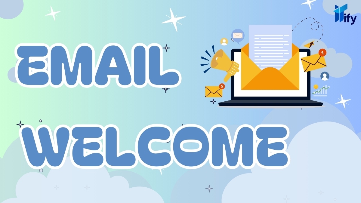 Chuỗi email chào mừng