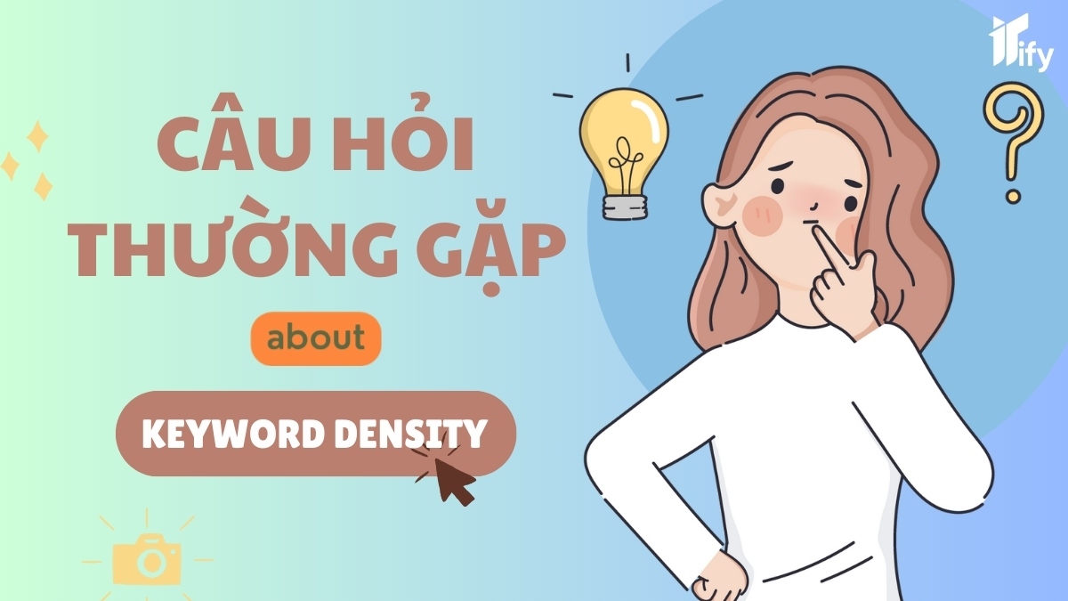 Câu Hỏi Thường Gặp Về Keyword Density