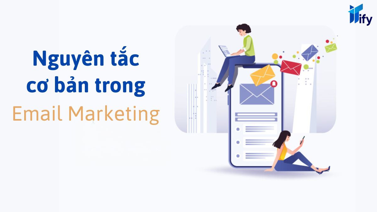 Những Nguyên Tắc Cơ Bản Trong Email Marketing