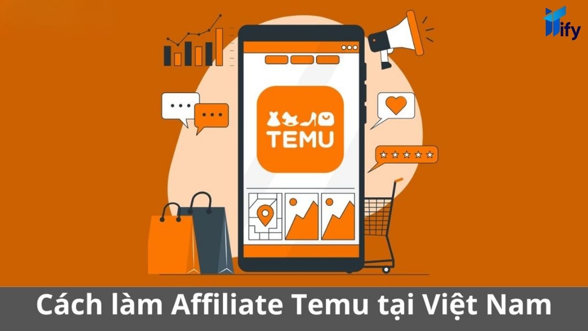 Chiến lược marketing và tiếp thị liên kết (affiliate marketing) của Temu