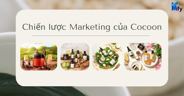 chien luoc marketing cua cocoon