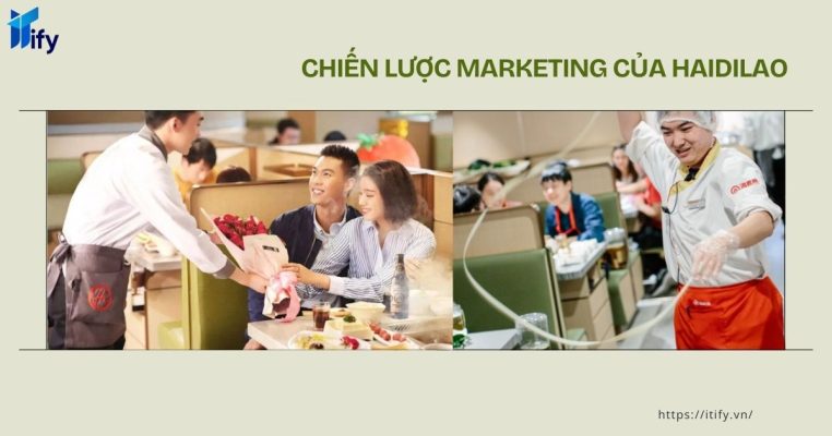 Chiến lược Marketing của Haidilao