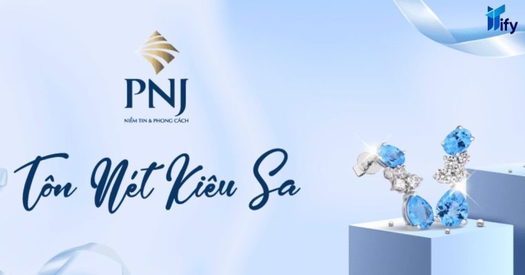 Chiến Lược Marketing của PNJ - Có Gì Sau Vẻ Đẹp Đẳng Cấp