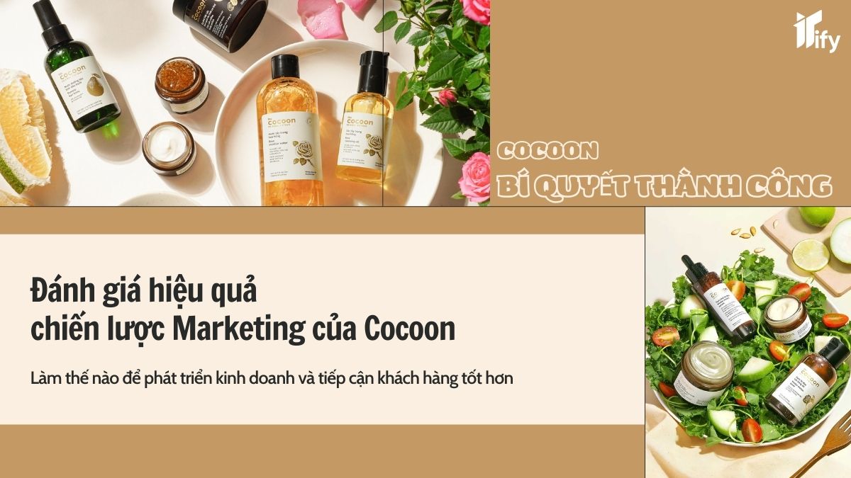 Đánh giá hiệu quả chiến lược Marketing của Cocoon