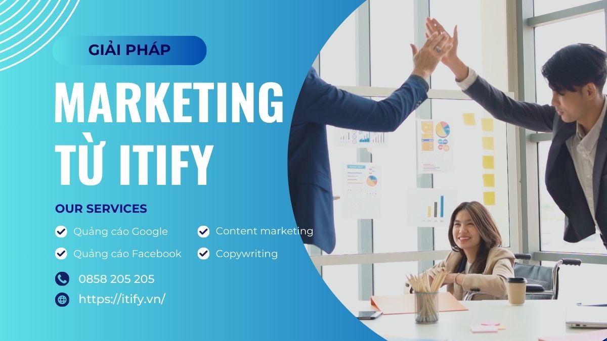 ITIFY: Chiến lược marketing tăng trưởng và định hình thương hiệu