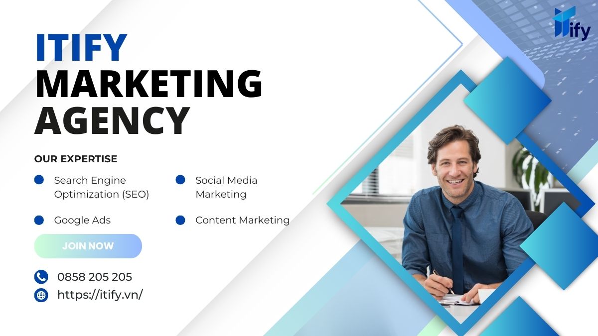 ITIFY – Đồng hành cùng doanh nghiệp với Dịch vụ marketing tổng thể