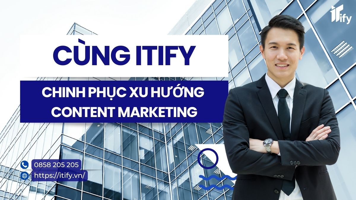 Khám phá dịch vụ marketing tổng thể tại ITIFY Marketing Agency