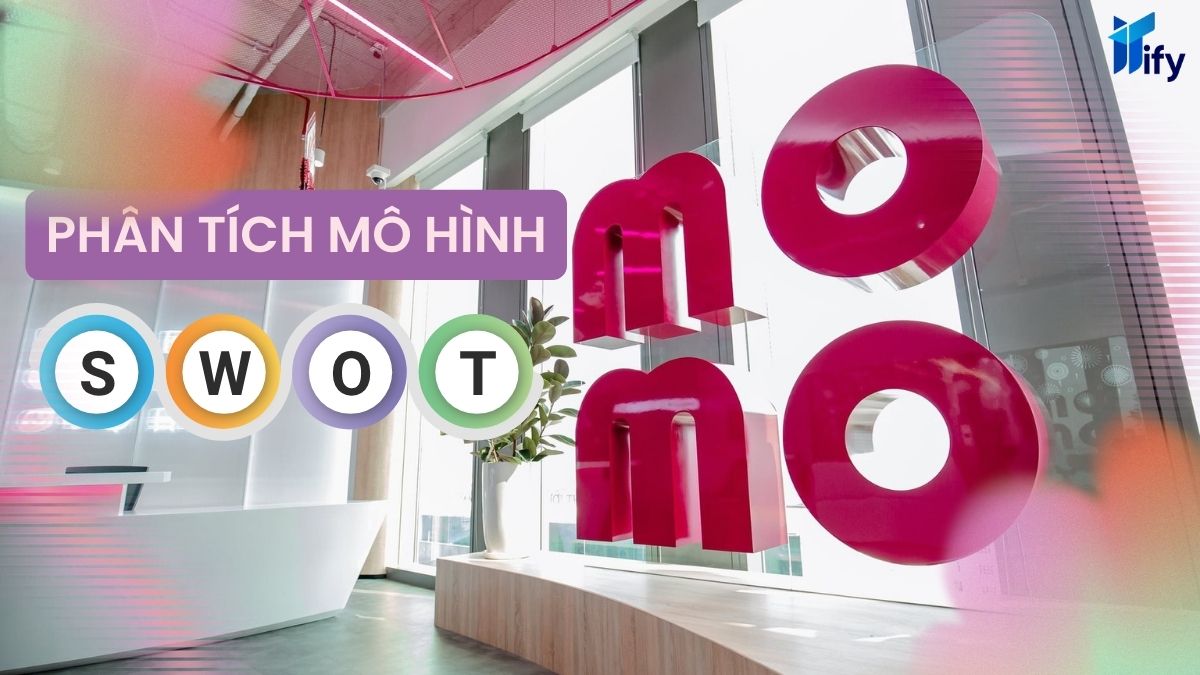 Phân tích mô hình SWOT của MoMo