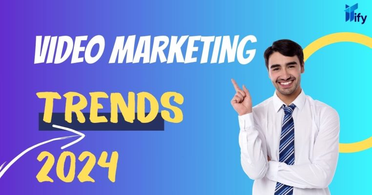 Xu hướng Video Marketing 2024