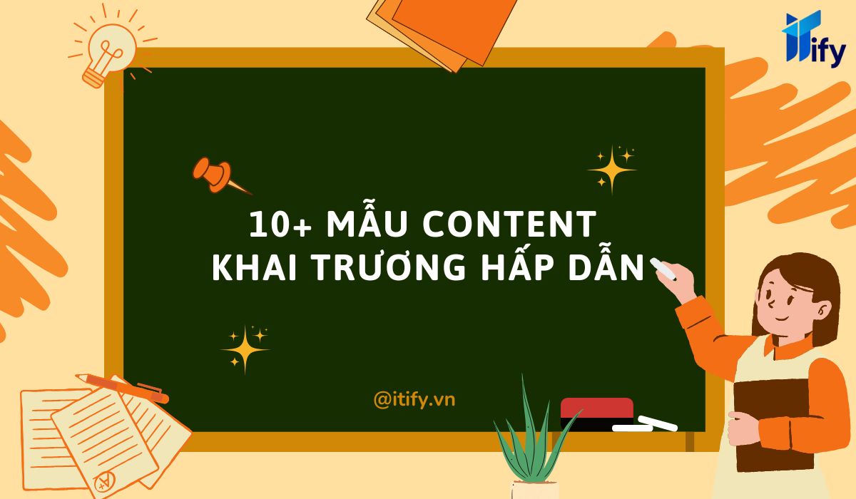 10 mau content khai truong hap dan giup tang tuong tac gap doi