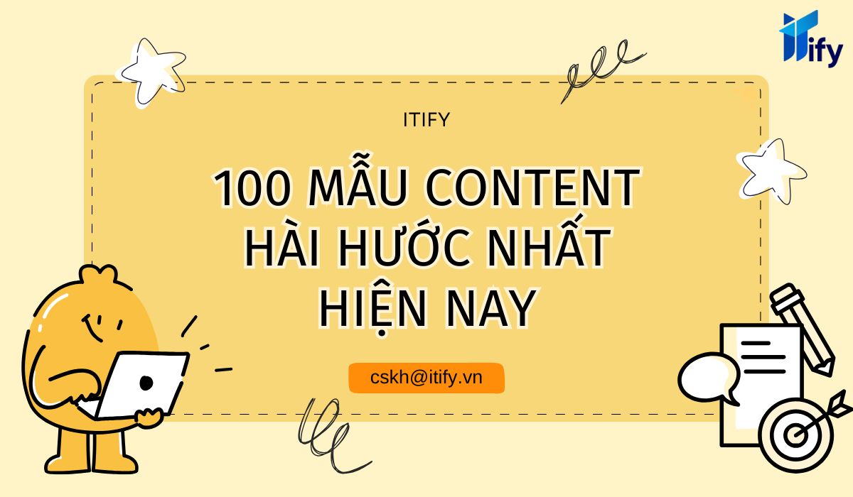 100 bai mau content hai huoc bat trend dang viral nhat hien nay